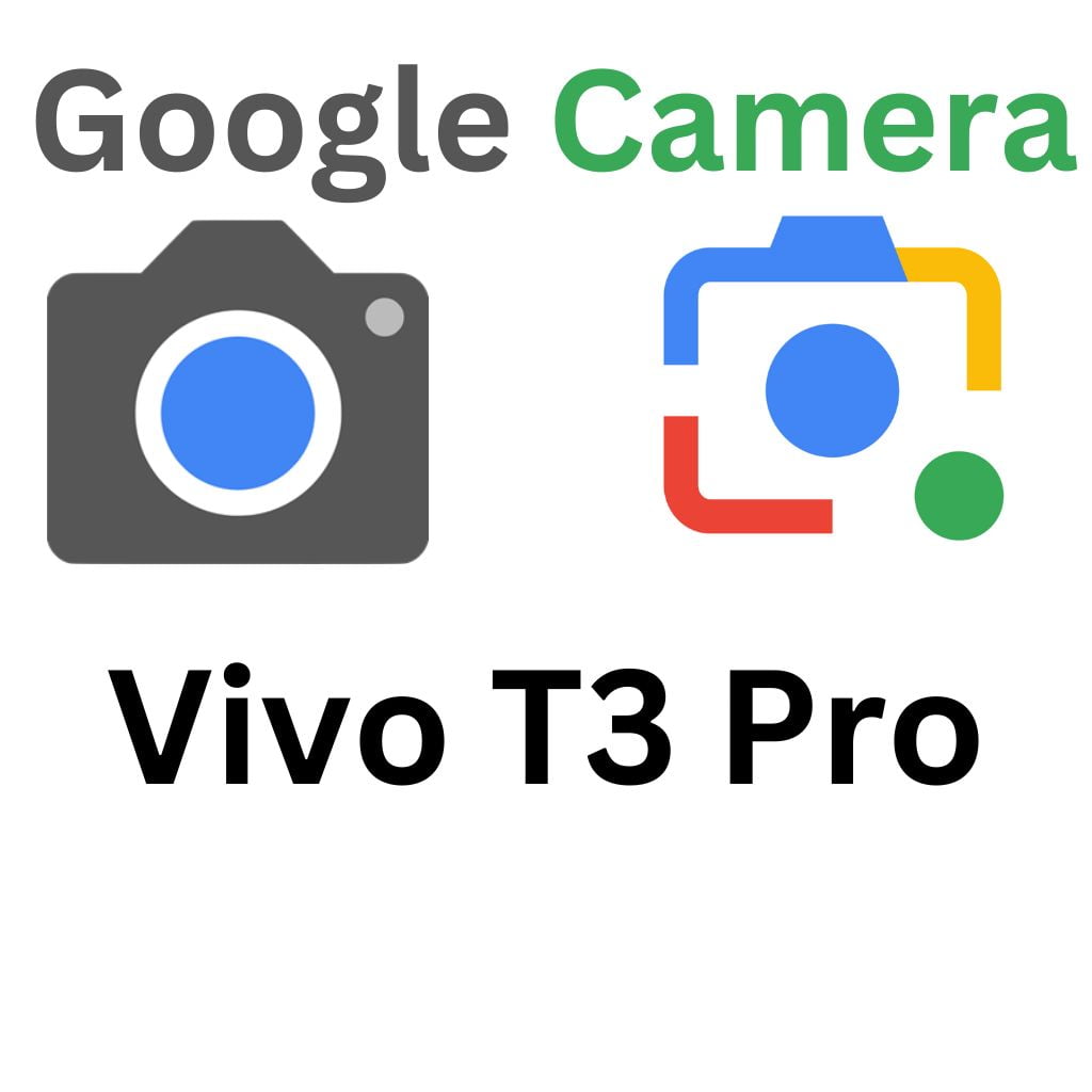 GCam Port For Vivo T3 Pro