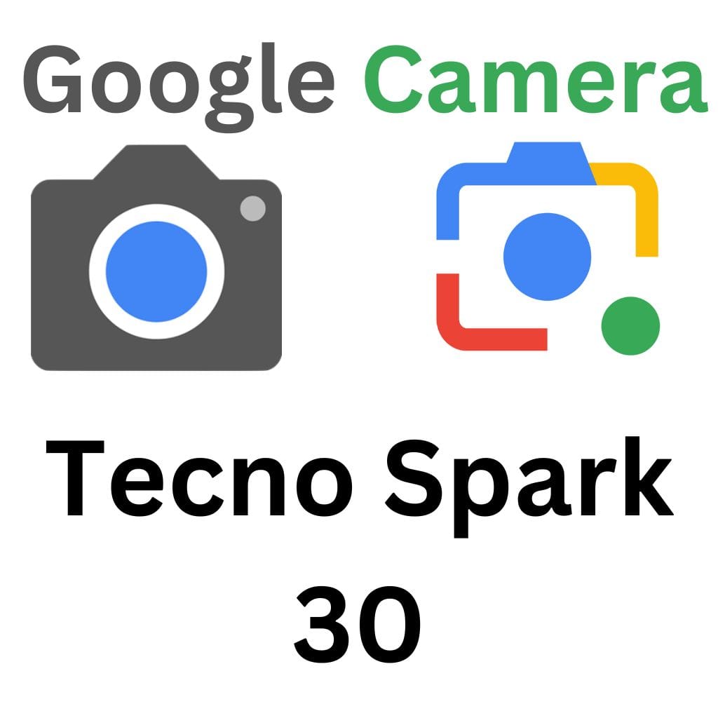 GCam Port For Tecno Spark 30