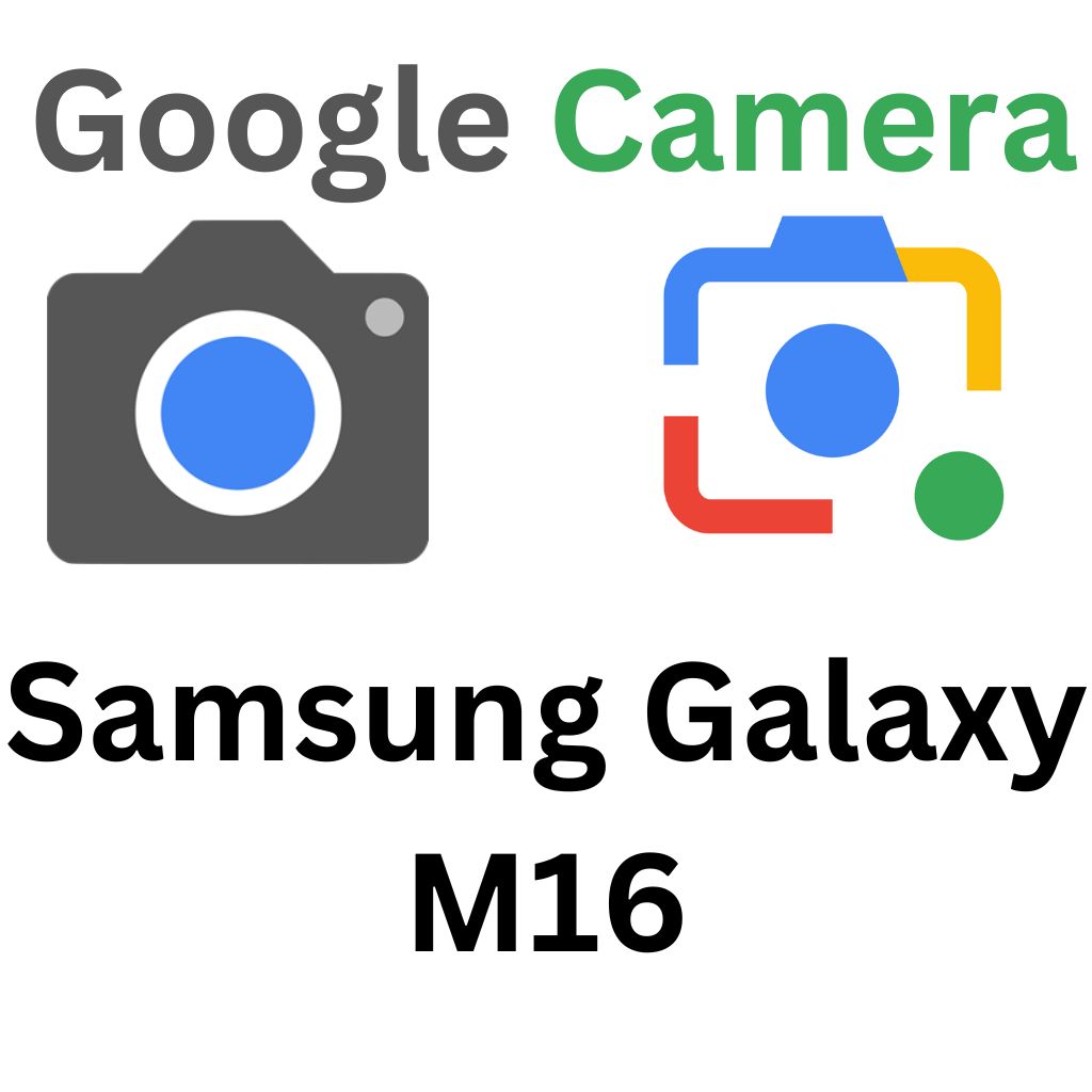 Samsung Galaxy M16 GCam Port