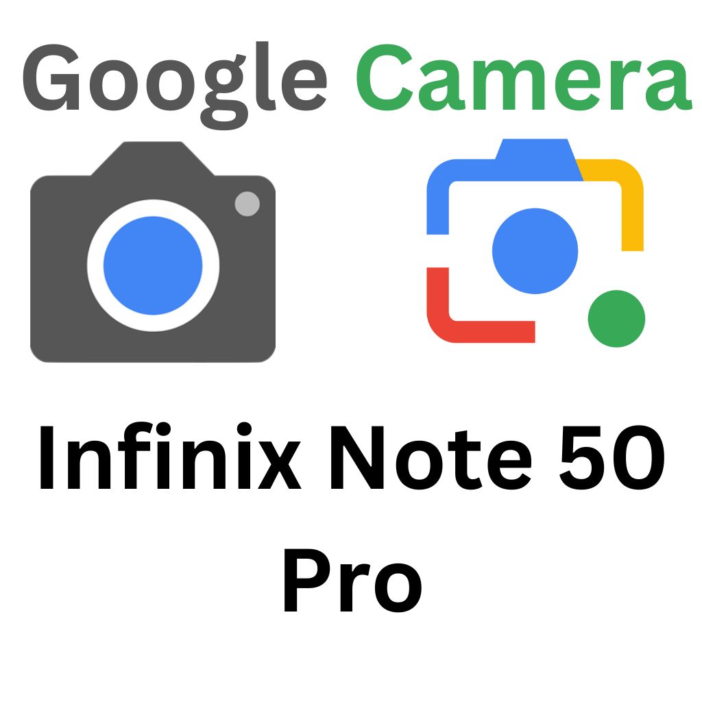 Infinix Note 50 Pro GCam Port