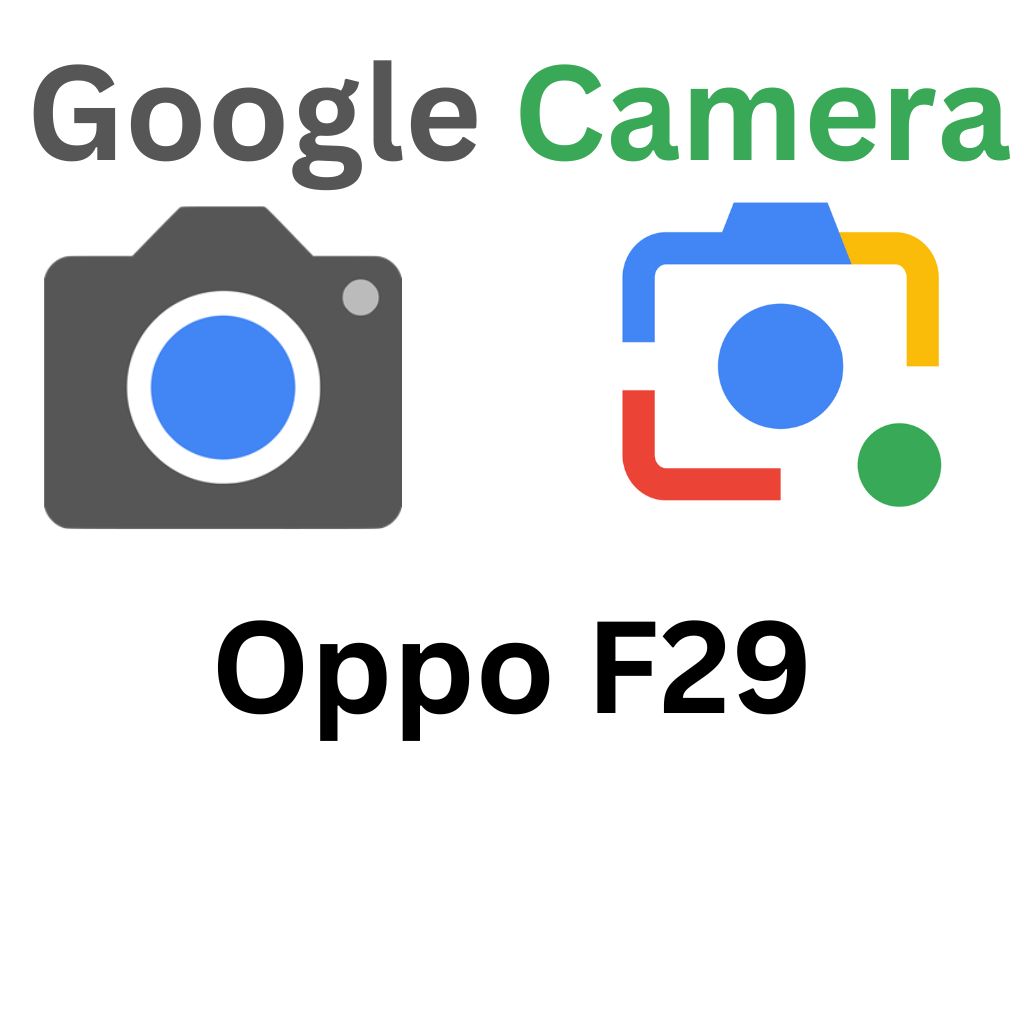 GCam Port For Oppo F29