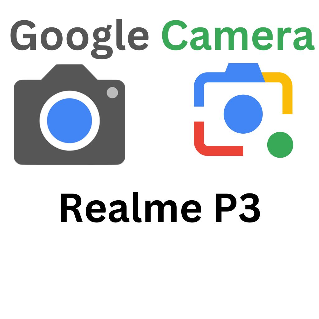 GCam Port For Realme P3