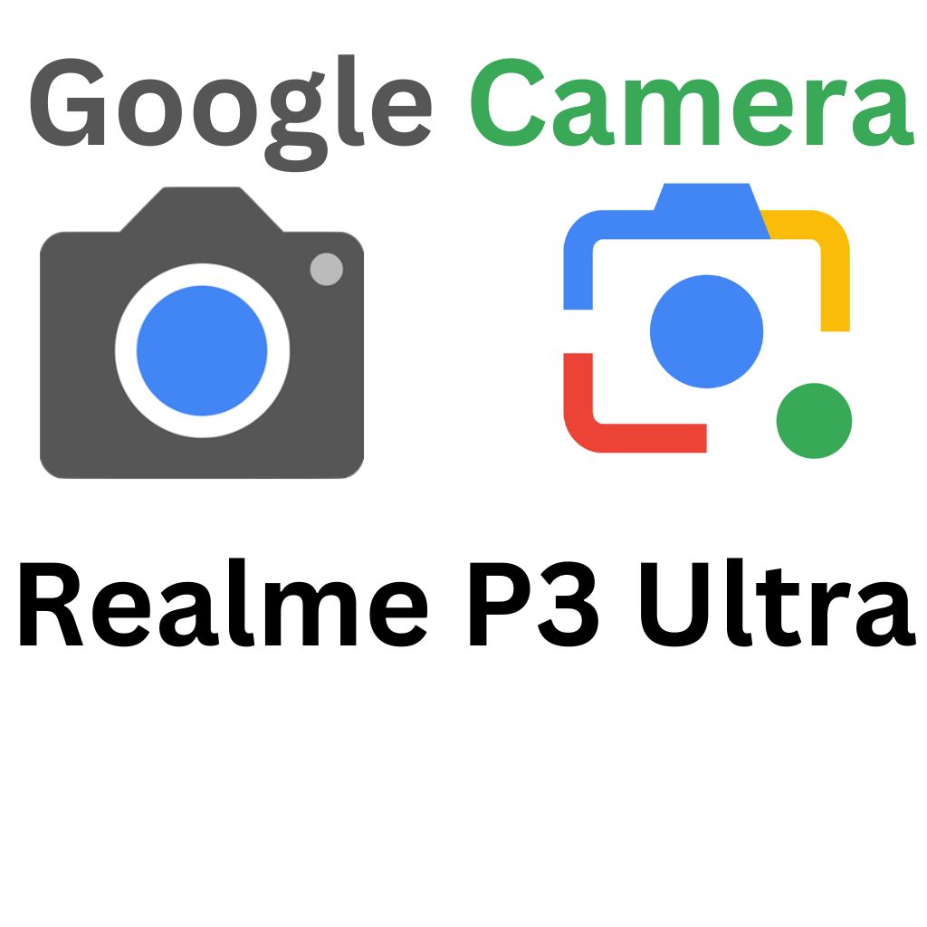 GCam Port For Realme P3 Ultra