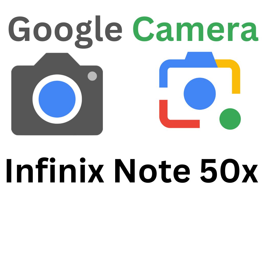 GCam Port For Infinix Note 50x