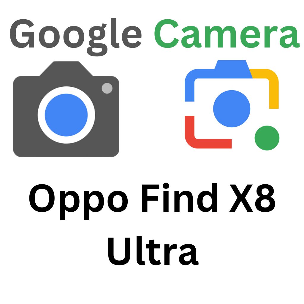 GCam Port For Oppo Find X8 Ultra